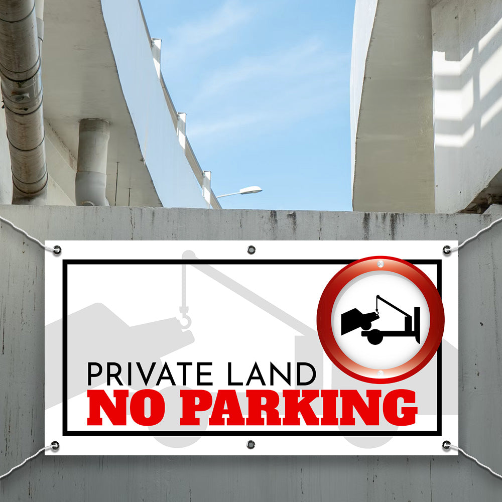 PVC Banner Private Land - No Parking Outdoor Waterproof High Quality