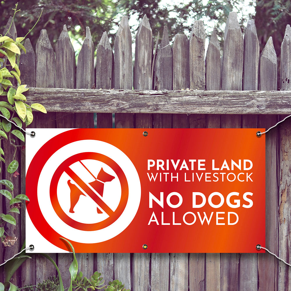 PVC Banner Private Land - No dogs allowed Outdoor Waterproof High Quality