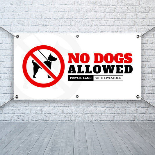 PVC Banner Private Land - No dogs allowed Outdoor Waterproof High Quality